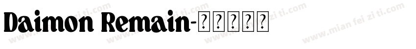 Daimon Remain字体转换